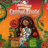 Creeping Beauty - Joseph Coelho - audiobook