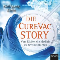 Die CureVac-Story - Wolfgang Klein - audiobook