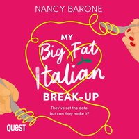 My Big Fat Italian Break-Up - Nancy Barone - audiobook