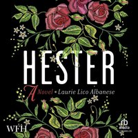 Hester - Laurie Lico Albanese - audiobook