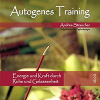 Autogenes Training - Andrea Straucher - audiobook