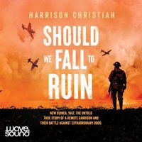 Should We Fall To Ruin - Harrison Christian - audiobook