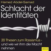 Schlacht der Identitäten - Hamed Abdel-Samad - audiobook