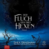 Der Fluch der drei Hexen - Shea Ernshaw - audiobook