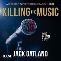Killing the Music - Jack Gatland - audiobook