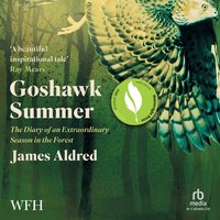 Goshawk Summer - James Aldred - audiobook