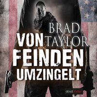 Von Feinden umzingelt - Brad Taylor - audiobook