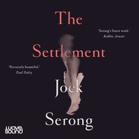 The Settlement - Jock Serong - audiobook