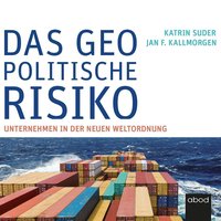 Das geopolitische Risiko - Jan F. Kallmorgen - audiobook