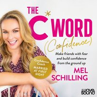 The C Word - Mel Schilling - audiobook
