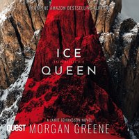 Ice Queen. A Chilling Scandinavian Crime Thriller - Morgan Greene - audiobook