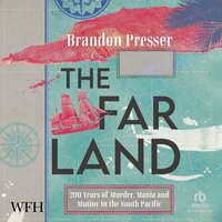 The Far Land - Brandon Presser - audiobook