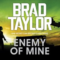 Enemy of Mine - Brad Taylor - audiobook