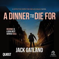 A Dinner To Die For - Jack Gatland - audiobook