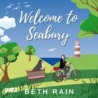Welcome to Seabury - Beth Rain - audiobook
