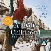 A 1950s Childhood - Paul Feeney - audiobook