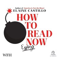 How To Read Now - Elaine Castillo - audiobook
