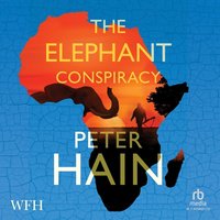 The Elephant Conspiracy - Peter Hain - audiobook