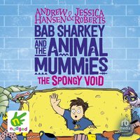 The Spongy Void - Jessica Roberts - audiobook