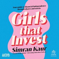 Girls That Invest - Simran Kaur - audiobook