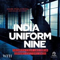 India Uniform Nine - Doug White - audiobook