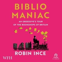 Bibliomaniac - Robin Ince - audiobook