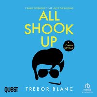 All Shook Up - Trebor Blanc - audiobook
