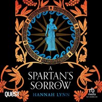 A Spartan's Sorrow - Hannah Lynn - audiobook