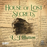 House of Lost Secrets - L.J. Hutton - audiobook