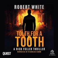 Tooth for a Tooth - Robert White - audiobook