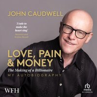 Love, Pain and Money - John Caudwell - audiobook