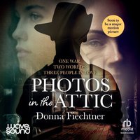 Photos in the Attic - Donna Fiechtner - audiobook