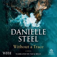 Without a Trace - Danielle Steel - audiobook