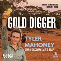 Gold Digger - Tyler Mahoney - audiobook