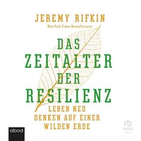 Das Zeitalter der Resilienz - Jeremy Rifkin - audiobook