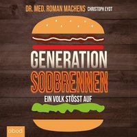 Generation Sodbrennen - Christoph Eydt - audiobook