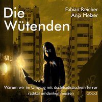 Die Wütenden - Anja Melzer - audiobook