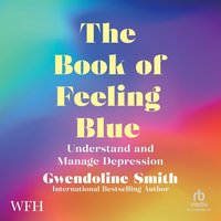 The Book of Feeling Blue - Gwendoline Smith - audiobook