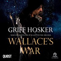 Wallace's War - Griff Hosker - audiobook