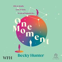 One Moment - Becky Hunter - audiobook