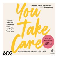 You Take Care - Steph Clare Smith - audiobook