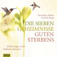 Die sieben Geheimnisse guten Sterbens - Annette Bopp - audiobook
