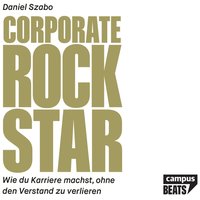 Corporate Rockstar - Daniel Szabo - audiobook