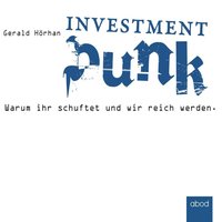 Investment Punk - Gerald Hörhan - audiobook