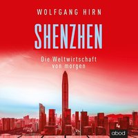 Shenzhen - Wolfgang Hirn - audiobook