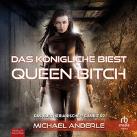 Das königliche Biest - Michael Anderle - audiobook