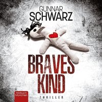 Braves Kind - Gunnar Schwarz - audiobook