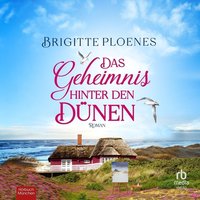 Das Geheimnis hinter den Dünen - Brigitte Ploenes - audiobook