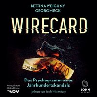Wirecard. Das Psychogramm - Bettina Weiguny - audiobook