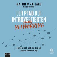 Der Pfad der Introvertierten zum Networking - Ricarda Colditz - audiobook